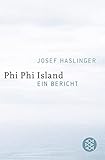 Phi Phi Island: Ein Bericht