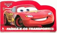 Faísca e os Transportes (Portuguese Edition) 9724746852 Book Cover