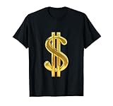 Metallic Gold Money Sign Dollar Bills Moolah T- Shirt T-Shirt
