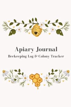 Paperback Flow Hive Apiary Journal Beekeeping Log & Colony Tracker Book