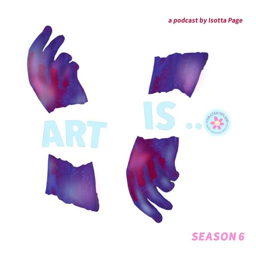 Intentional Approaches to Your Art Practice (VIDEO)