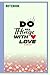 Produktbild Notebook - Books To Write Kind Words - Do All Things With Love.pdf: Notebook_6in x 9in x 114 Pages
