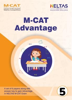 NELTAS M-CAT Advantage Mastery: Ultimate Practice Papers and Expert-Designed Curriculum for 5th Graders