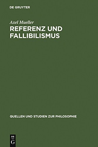 Referenz und Fallibilismus: Zu Hilary Putnams pragmatischem Kognitivismus (Quellen und Studien zur Philosophie, 52, Band 52)