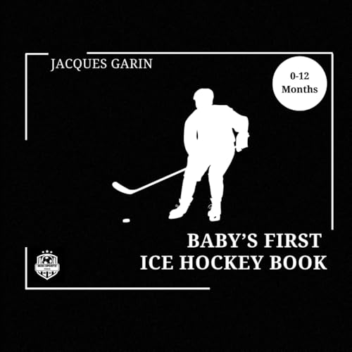 Image of Baby's First Ice Hockey Book: Black and White High Contrast Baby Book 0-12 Months on Hockey (Baby's First Sport)