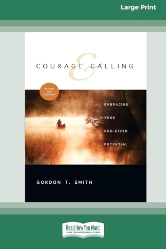 Courage and Calling: Embracing Your God-Given Potential [Standard Large Print 16 Pt Edition]