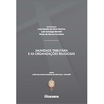Capa do livro Imunidade Tributária e as Organizações Religiosas