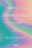 Medicina energ&Atilde;&copy;tica: La ciencia de la acupuntura, la Medicina Tradicional China y otras terapias curativas (Medicinas complementarias) (Spanish Edition)