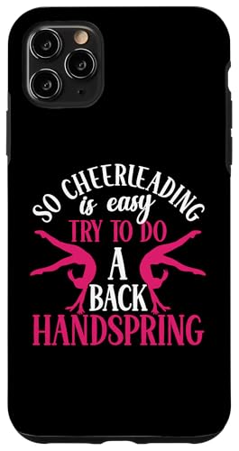 So Cheerleading Is Easy To Do A Back Handspring Cheer �X�}�z�P�[�X iPhone 11 Pro Max �p