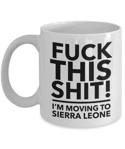 Déménagement en Sierra Leone Déménagement en Sierra Leone Gift Sierra Leone Mug Co travailleur relocation present Immigration to Sierra Leone Moving Away