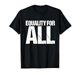 Photo Gallery equality for all shirt social causes maglietta Photo Gallery equality for all shirt social causes maglietta