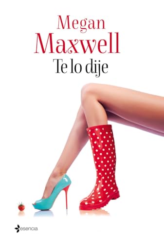 Te lo dije (Romántica Contemporánea)