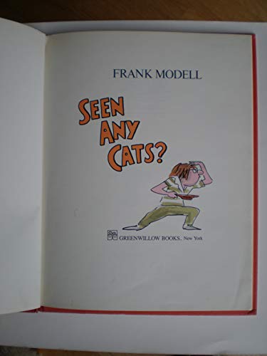 Seen Any Cats? 068880229X Book Cover
