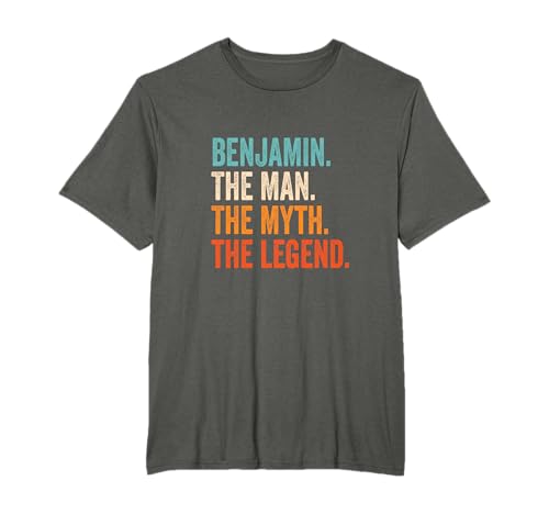 Benjamin The Man The Myth The Legend prénom Benjamin T-Shirt