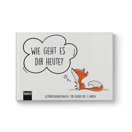 Wie geht es Dir? - Kinderbuch mit Fragen zur Gesprächsanregung für Kinder ab 3 Jahren | Eltern, Erzieher, Pädagogen, Therapeuten uvm.