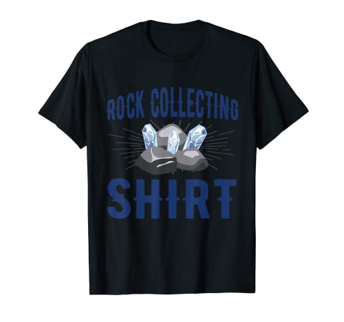 Rock Collecting Camisa Rockhound Geologist Camiseta