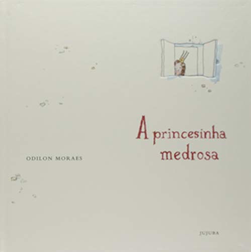 A princesinha medrosa: