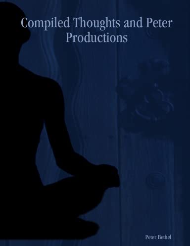 Compiled Thoughts and Peter Productions