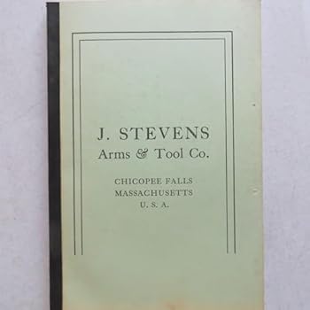 J. Stevens Arms & Tool Co. Catalog 50 1902