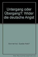 Untergang oder Übergang?: Wider die deutsche Angst 3512007090 Book Cover