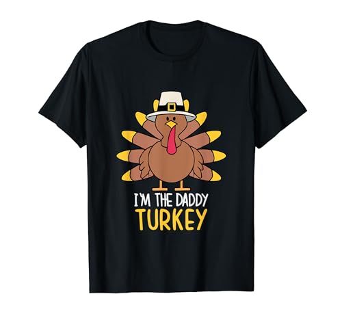 I'm The Daddy Turkey Groupe familial assorti Thanksgiving 2023 T-Shirt
