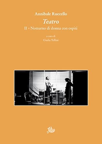 9788893595629 Teatro II. Notturno di donna con ospiti