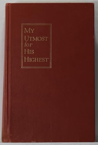 The Golden Book of Oswald Chambers: My Utmost for His Highest- Selections for the Year