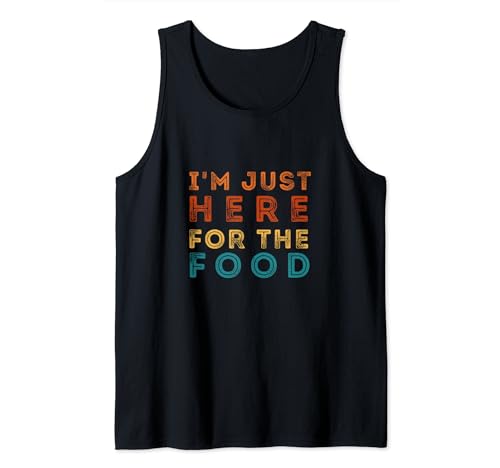 Hombres Mujeres I'm Just Here For The Food Vintage Retro Style Camiseta sin Mangas