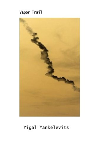 Yigal YankelevitsVapor Trail