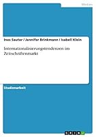 Internationalisierungstendenzen im Zeitschriftenmarkt 3656763844 Book Cover
