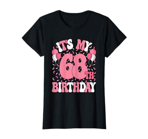 It's My 68th Birthday Cute 68 Years Old Women T-Shirt