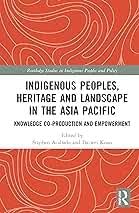 Buy Indigenous Peoples, Heritage and Landscape in the Asia Pacific — BookShops.in