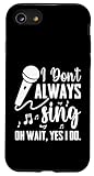 Photo Gallery i don t always sing broadway musical theatre - cantante divertente custodia per iphone se (2020) / 7/8 Photo Gallery i don t always sing broadway musical theatre - cantante divertente custodia per iphone se (2020) / 7/8