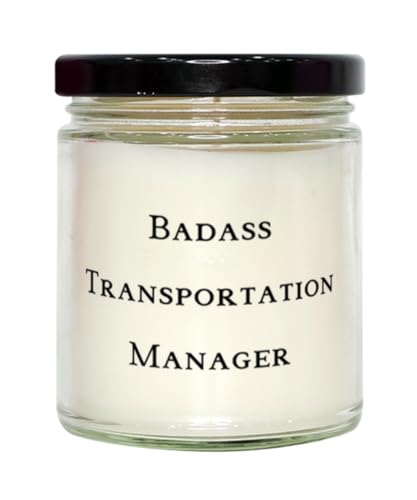 Sarcastic Transportation Manager Gifts, Badass, Transportation Manager Scent Candle from Colleagues, Gifts for Coworkers
