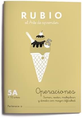 5A Operaciones RUBIO | Sumas, restas, multiplicaciones y divisiones 5º Primaria | +10 años (Operaciones y Problemas RUBIO)