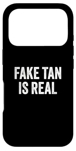 Fake Tan Is Real Funny �X�}�z�P�[�X iPhone 17 Pro �p