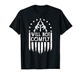 I Will Not Comply Come And Try To Take It Gun