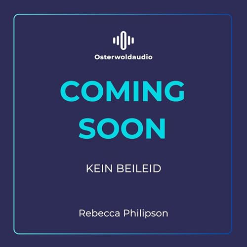 Kein Beileid Audiobook By Rebecca Philipson, Peter Hammans - translator cover art