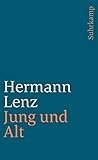 Jung und Alt: Erzählung (suhrkamp taschenbuch) - Hermann Lenz