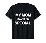 mother's day shirt say i'm special for son nephew