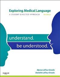 Exploring Medical Language: A Student-Directed Approach 8th (egith) edition      Paperback – January 1, 2011