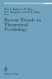  Recent Trends in Theoretical Psychology: Proceedings of the Second Biannual Conference of the International Society for Theoretical Psychology, April 20–25, ... Research in Psychology) (English Edition)