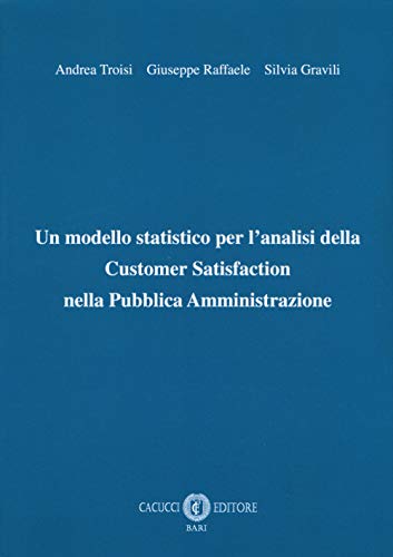 Modello statistico per l'analisi della customer satisfaction nella p.