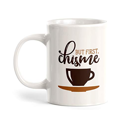 But First, Chisme - Taza de café de 325 ml