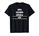 Abra Kadabra Simsala Gin, Zauber Spruch, GIN Fans