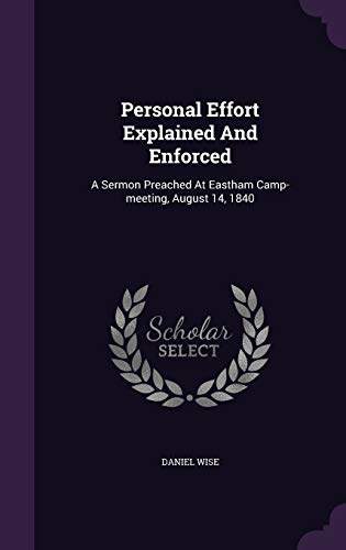 Personal Effort Explained and Enforced: A Sermo... 1343185092 Book Cover