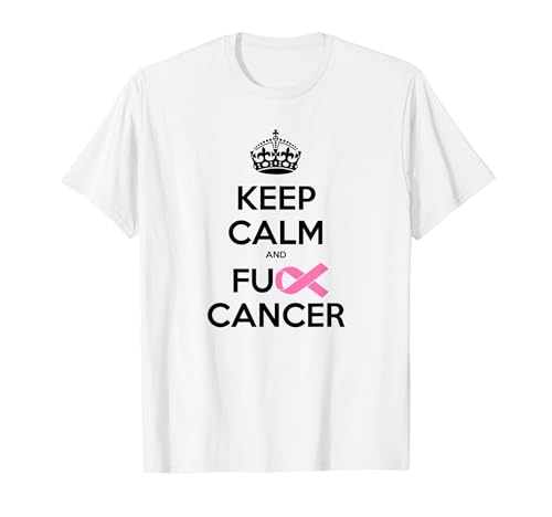 Keep Calm and FCK Cancer Fight Breast Cancer Awareness Shirt