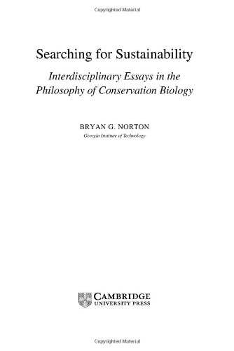 Searching for Sustainability: Interdisciplinary Essays in the Philosophy of Conservation Biology (Cambridge Studies in Philosophy and Biology)