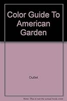 Color Guide to American Gardening 051751494X Book Cover