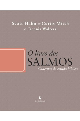 O livro dos Salmos - Cadernos de Estudos Bíblico
